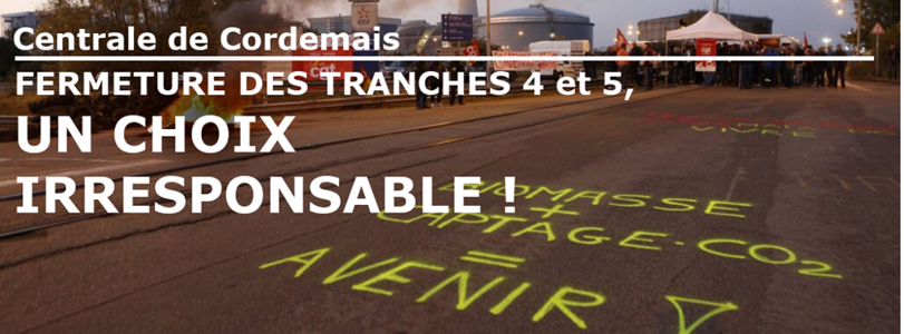 Fermeture des tranches 4 & 5 de la centrale de Cordemais : un choix irresponsable, un mépris total des territoires et des travailleurs
