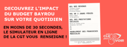 découvrez l'impact du budget Bayrou sur votre quotidien avec le simulateur de la CGT