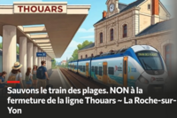 Sauvons le train des plages. NON à la fermeture de la ligne Thouars ~ La Roche-sur-Yon 1